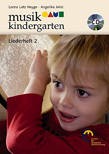 Musikkindergarten - Liederheft 2: Ausgabe mit CD. (Musikgarten: Gemeinsam musizieren... für Kleinkinder mit ihren Familien) von Schott Music, Mainz